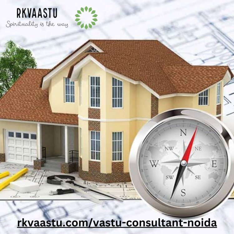 Rkvaastu : India’s Most Trusted Vastu Consultant Noida For Your Homes