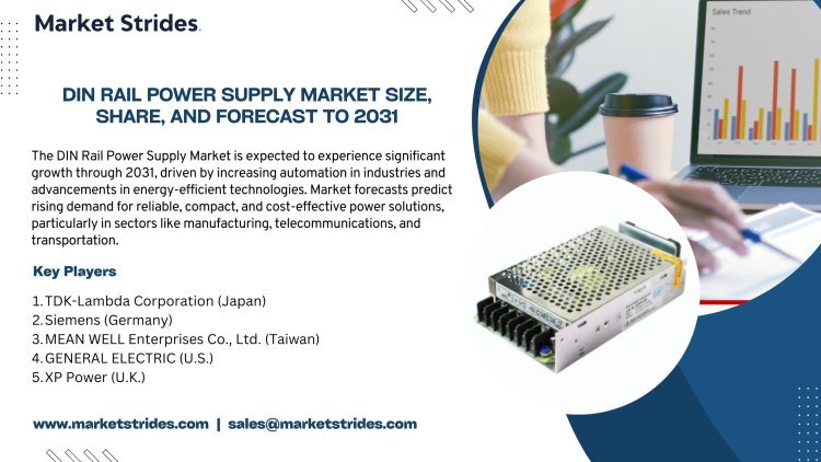 DIN Rail Power Supply Market Size, Share, and Forecast to 2031