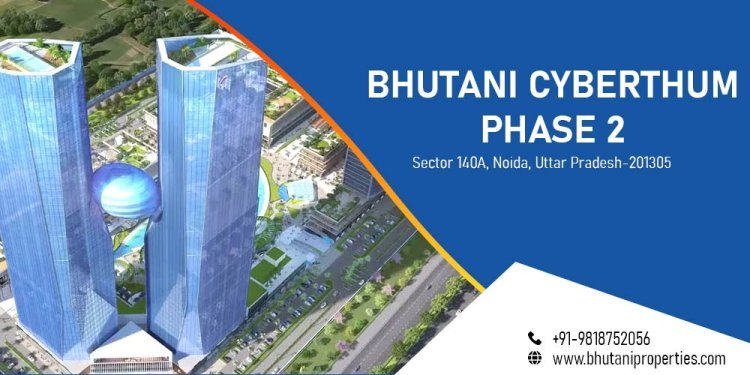 Bhutani Cyberthum Phase 2 Office Space in Noida Sector 140 A