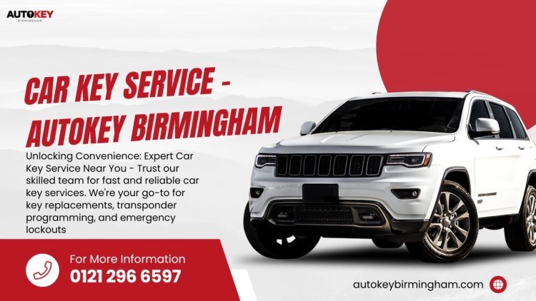 AutoKey Birmingham: Your Trusted Auto Locksmith Service