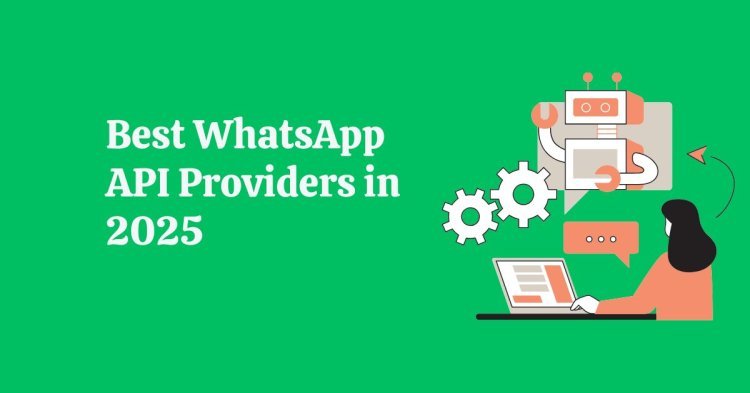 WhatsApp API Provider in Noida, Uttar Pradesh: Your Ultimate Communication Solution