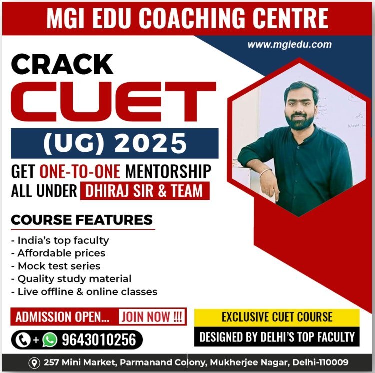 Best CUET Coaching in Delhi - MgiEdu Coaching Center