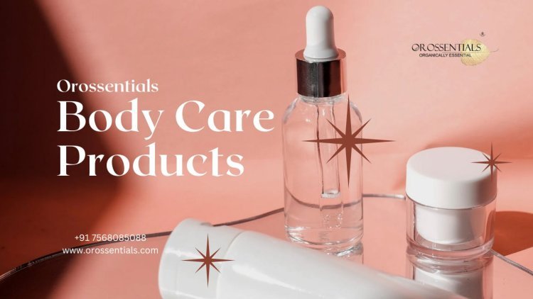 Orossentials Body Care Accessories: Elevate Your Self-Care Routine