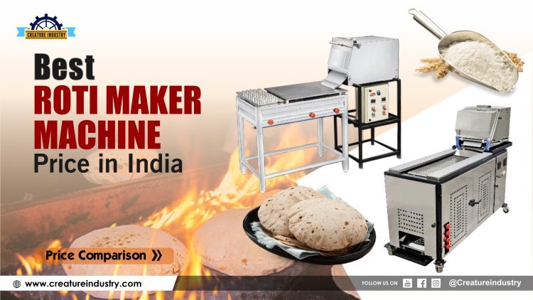 Roti Maker Machine: A Revolutionary Appliance for Modern Kitchens