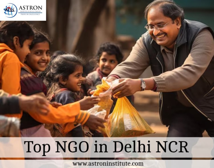 Empowering Communities: How Astron Institute Stands as the Top NGO in Delhi NCR